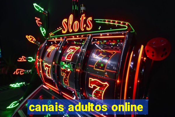 canais adultos online